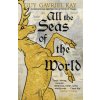 All the Seas of the World (Guy Gavriel Kay)(Brožovaná)