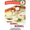 Murmel, Murmel, Murmel Early Reader (Munsch Robert)