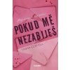 Pokud mě nezabiješ - Tasha Coryell