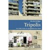 Tripolis - Monika Bolliger