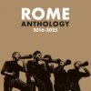 Rome - Anthology 2016-2025 [CD]