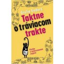 Taktne o tráviacom trakte - Giulia Enders