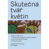 Skutečná tvář květin