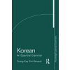 Korean: An Essential Grammar (Kim-Renaud Young-Key)