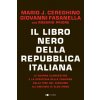 libro nero della Repubblica italiana. La guerra clandestina e la strategia della tensione dalla fine del fascismo all'omicidio di Aldo Moro