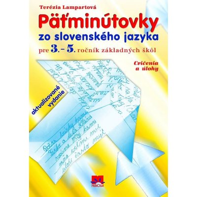 Päťminútovky zo slovenského jazyka pre 3.5. ročník základných skôl Terézia Lampartová