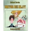 Doktor bez hlavy - Richard Gordon