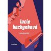 Neodpovídej - Lucie Bechynková
