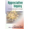Appreciative Inquiry - David Cooperrider