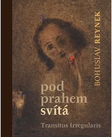 Pod prahem svítá - Bohuslav Reynek