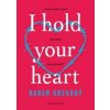 I Hold Your Heart - autor neuvedený