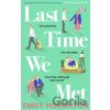 Last Time We Met - Emily Houghton