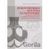 Bukovohorská kultúra na Slovensku - Rastislav Hreha, Stanislav Šiška,