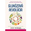 Glukózová revolúcia - Jessie Inchauspé