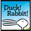 Duck! Rabbit! (Rosenthal Amy Krouse)