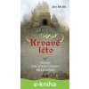 E-kniha Krvavé léto - Jan Bauer