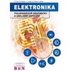 Elektronika - polovodičové součástky a základní zapojení - M. Frohn a kolektív