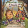 Ježko Pichliačik a tajomstvá čarovného lesa