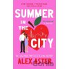 Summer in the City - Alex Aster