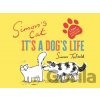 Simon's Cat: It's a Dog's Life - Simon Tofield