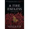 A Fire Endless (Rebecca Ross)(Pevná)