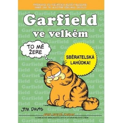 Garfield ve velkém - Jim Davis
