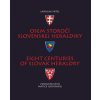 Osem storočí slovenskej heraldiky - Ladislav Vrtel