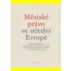 Městské právo ve střední Evropě