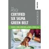 The ASQ Certified Six Sigma Green Belt Handbook