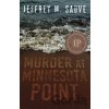Murder at Minnesota Point - Jeffrey M. Sauve