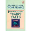 Individuation in Fairy Tales (Marie-Louise von Franz)(Brožovaná)