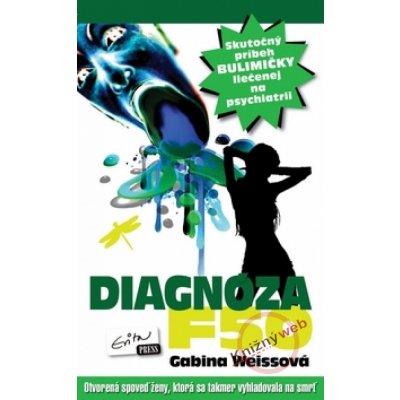 Diagnóza F50 - Gabina Weissová