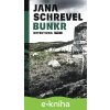 E-kniha Bunkr - Jana Schrevel