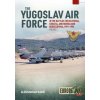 Yugoslav Air Force in Battles for Slovenia, Croatia and Bosnia and Herzegovina, Volume 2