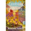 Detektívky zo záhradky - Martina Parker