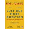 Just One More Question (Niall Tubridy)(Brožovaná)