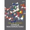 Chvála nacionalismu - Yoram Hazony