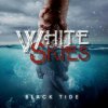 White Skies - Black Tide [CD]