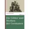 Die Götter und Mythen der Germanen
