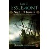 Night Of Knives - Esslemont Ian C