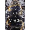 Of Mischief and Mages (LJ Andrews)(Brožovaná)