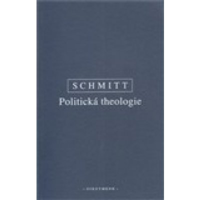 Politická theologie - Carl Schmitt