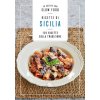 Ricette di Sicilia. In cucina con Slow Food. 120 ricette della tradizione