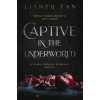 Captive in the Underworld