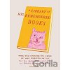 Library of Misremembered Books - Marina Luz