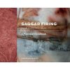 Saggar Firing in an Electric Kiln: A Practical Handbook