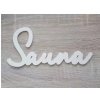 Frézovaný nápis SAUNA 20 cm, písané