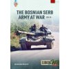The Bosnian Serb Army at War 1992-95