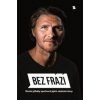 Bez frází 2 - František Prachař, František Suchan