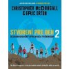 Stvorení pre beh 2 - Christopher McDougall
